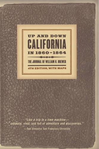 Бумажная книга «Up and Down California in 1860–1864: The Journal of William H. Brewer», автор Уильям Х. Брюэр - фото №1