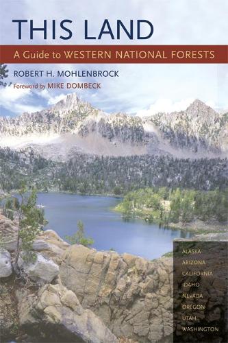 Паперова книга «This Land: A Guide to Western National Forests», автор Роберт Х. Моленброк - фото №1