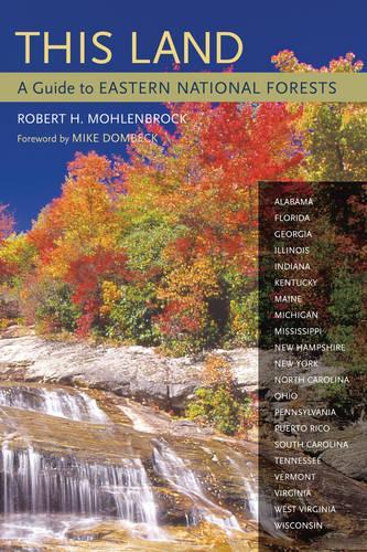 Бумажная книга «This Land: A Guide to Eastern National Forests», автор Роберт Х. Моленброк - фото №1