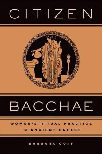 Бумажная книга «Citizen Bacchae: Women’s Ritual Practice in Ancient Greece», автор Барбара Гофф - фото №1