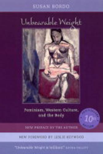 Паперова книга «Unbearable Weight: Feminism, Western Culture, and the Body», автор Сюзан Бордо - фото №1