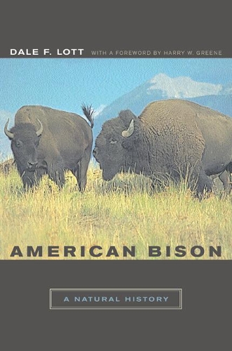 Паперова книга «American Bison: A Natural History», автор Дейл Ф. Лотт - фото №1