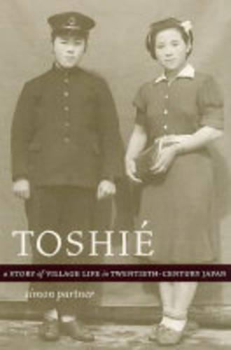 Бумажная книга «Toshie: A Story of Village Life in Twentieth-Century Japan», автор Саймон Партнер - фото №1