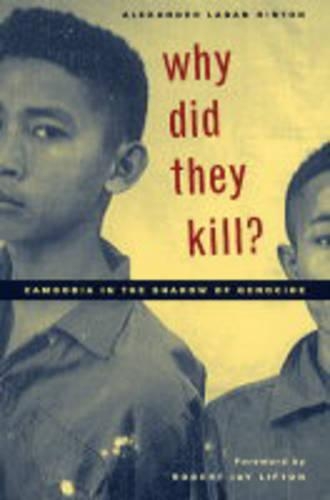 Паперова книга «Why Did They Kill?: Cambodia in the Shadow of Genocide», автор Александр Лабан Хінтон - фото №1