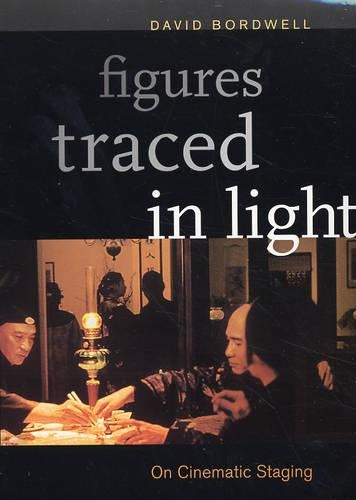 Паперова книга «Figures Traced in Light: On Cinematic Staging», автор Девід Бордвелл - фото №1