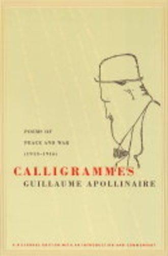 Бумажная книга «Calligrammes: Poems of Peace and War (1913-1916)», автор Гийом Аполлинер - фото №1
