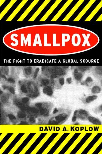 Бумажная книга «Smallpox: The Fight to Eradicate a Global Scourge», автор Дэвид А. Коплоу - фото №1