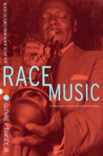 Бумажная книга «Race Music: Black Cultures from Bebop to Hip-Hop», автор Гатри П. Рэмси - фото №1