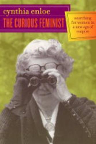 Бумажная книга «The Curious Feminist: Searching for Women in a New Age of Empire», автор Синтия Энлоу - фото №1
