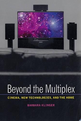 Бумажная книга «Beyond the Multiplex: Cinema, New Technologies, and the Home», автор Барбара Клингер - фото №1