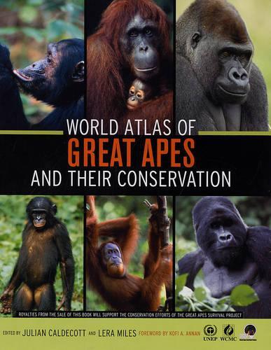 Бумажная книга «World Atlas of Great Apes and their Conservation», авторов Джулиан Калдекотт, Лера Майлз - фото №1