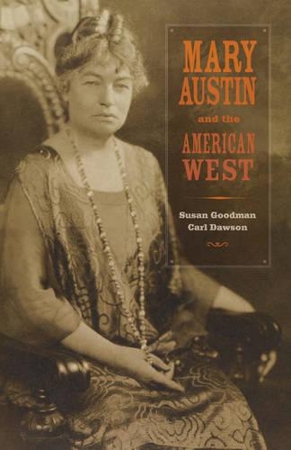 Бумажная книга «Mary Austin and the American West», авторов Карл Доусон, Сьюзен Гудман - фото №1
