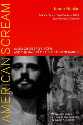 Бумажная книга «American Scream: Allen Ginsberg's Howl and the Making of the Beat Generation», автор Джона Раскин - фото №1