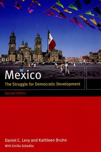 Паперова книга «Mexico: The Struggle for Democratic Development», авторів Деніел К. Леві, Кетлін Брун - фото №1