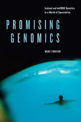 Паперова книга «Promising Genomics: Iceland and deCODE Genetics in a World of Speculation», автор Майкл А. Фортун - фото №1