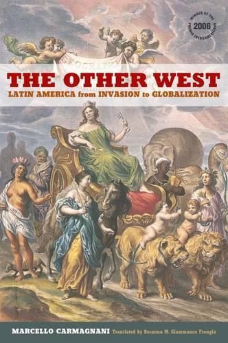 Паперова книга «The Other West: Latin America from Invasion to Globalization», автор Марчелло Карманьяні - фото №1