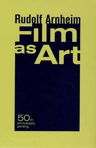 Паперова книга «Film as Art, 50th Anniversary Printing», автор Рудольф Арнгайм - фото №1