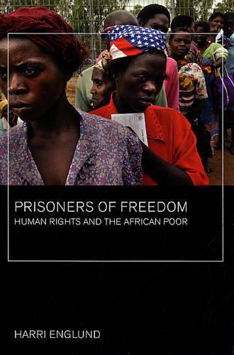 Бумажная книга «Prisoners of Freedom: Human Rights and the African Poor», автор Харри Энглунд - фото №1