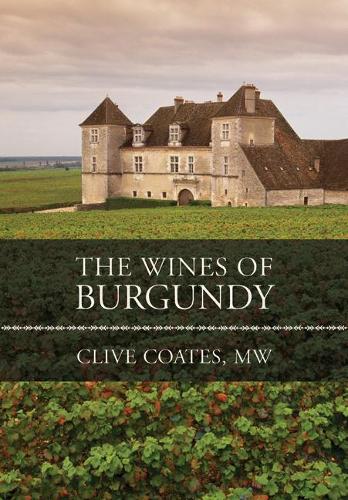 Паперова книга «The Wines of Burgundy», автор Клайв Коутс - фото №1