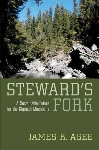 Паперова книга «Steward's Fork: A Sustainable Future for the Klamath Mountains», автор Джеймс К. Ейджі - фото №1