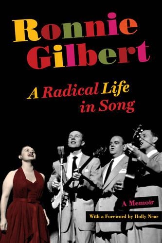 Паперова книга «Ronnie Gilbert: A Radical Life in Song», автор Ронні Гілберт - фото №1