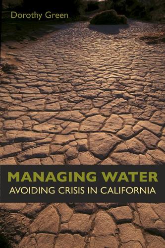 Бумажная книга «Managing Water: Avoiding Crisis in California», автор Дороти Грин - фото №1