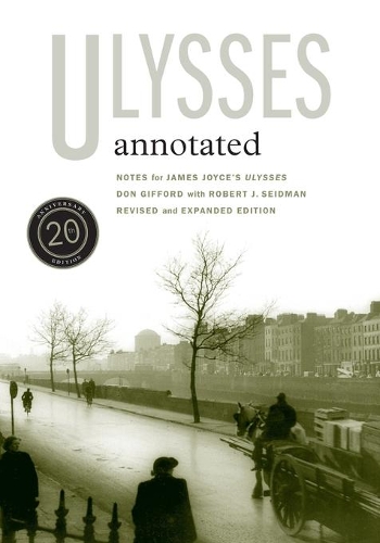 Паперова книга «Ulysses Annotated: Revised and Expanded Edition», автор Дон Гіффорд - фото №1