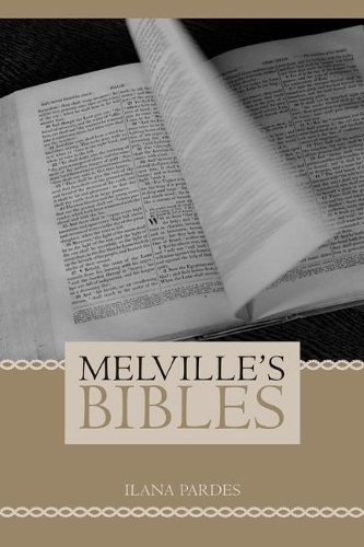 Паперова книга «Melville’s Bibles», автор Ілана Пардес - фото №1