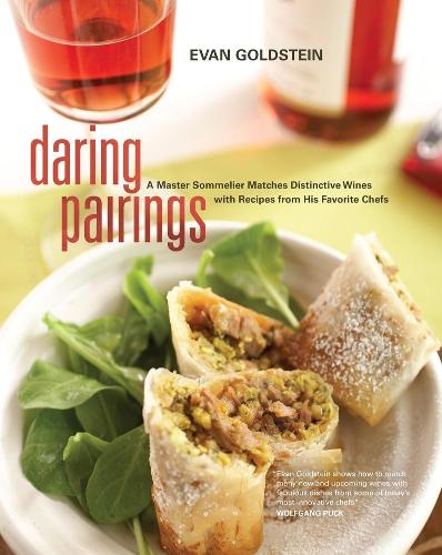 Бумажная книга «Daring Pairings: A Master Sommelier Matches Distinctive Wines with Recipes from His Favorite Chefs», автор Эван Голдштейн - фото №1