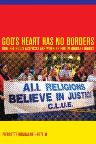 Бумажная книга «God's Heart Has No Borders: How Religious Activists Are Working for Immigrant Rights», автор Пьеретта Хонданье-Сотело - фото №1