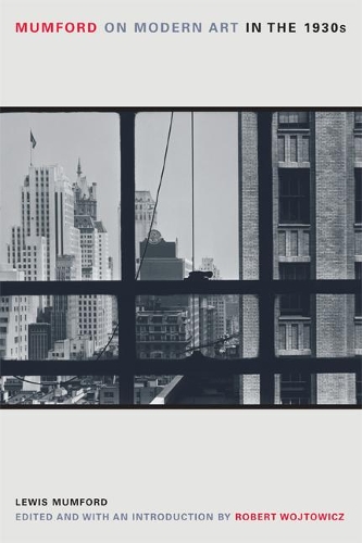 Бумажная книга «Mumford on Modern Art in the 1930s», автор Роберт Мамфорд - фото №1