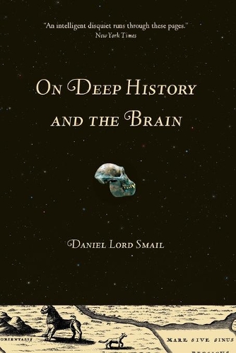 [object Object] «On Deep History and the Brain», автор Деніел Лорд Смайл - фото №1