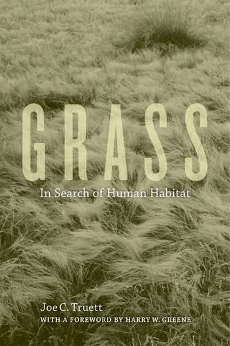 Бумажная книга «Grass: In Search of Human Habitat», автор Джо К. Труэтт - фото №1