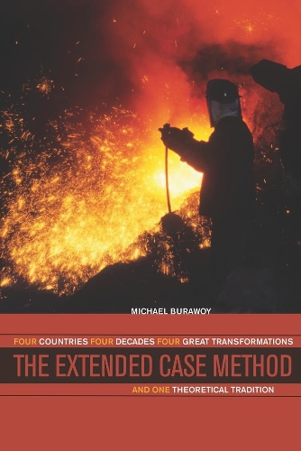 Паперова книга «The Extended Case Method: Four Countries, Four Decades, Four Great Transformations, and One Theoretical Tradition», автор Майкл Буравой - фото №1