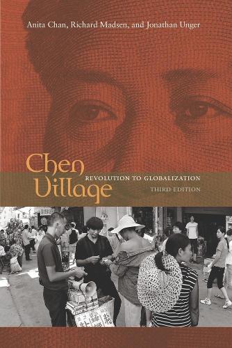 Паперова книга «Chen Village: Revolution to Globalization», авторів Аніта Чан, Джонатан Унгер, Річард Медсен - фото №1