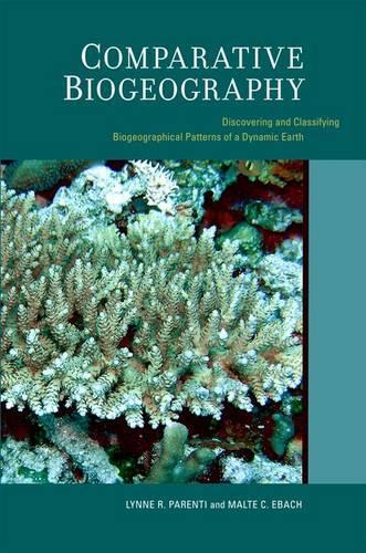 Паперова книга «Comparative Biogeography: Discovering and Classifying Biogeographical Patterns of a Dynamic Earth», авторів Лінн Паренті, Мальте Ебах - фото №1