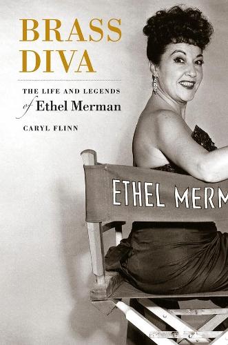 Паперова книга «Brass Diva: The Life and Legends of Ethel Merman», автор Керіл Флінн - фото №1