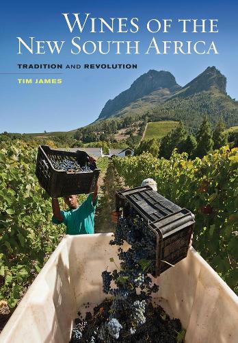 Бумажная книга «Wines of the New South Africa: Tradition and Revolution», автор Тим Джеймс - фото №1