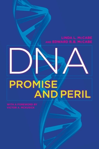 Бумажная книга «DNA: Promise and Peril», авторов Эдвард Р.Б. Маккейб, Линда Л. Маккейб - фото №1