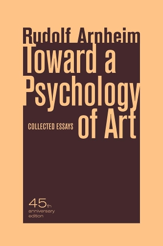 Бумажная книга «Toward a Psychology of Art: Collected Essays», автор Рудольф Арнхейм - фото №1