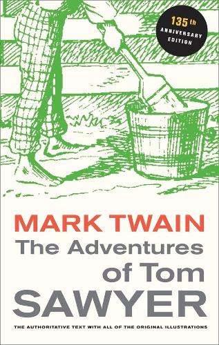 Бумажная книга «The Adventures of Tom Sawyer, 135th Anniversary Edition», автор Марк Твен - фото №1