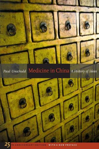 Паперова книга «Medicine in China: A History of Ideas, 25th Anniversary Edition, With a New Preface», автор Пол У. Уншульд - фото №1