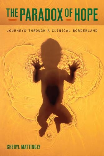 Бумажная книга «The Paradox of Hope: Journeys through a Clinical Borderland», автор Шерил Мэттингли - фото №1