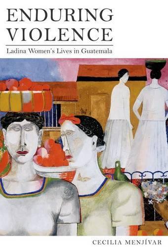 Бумажная книга «Enduring Violence: Ladina Women's Lives in Guatemala», автор Сесилия Менхивар - фото №1