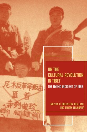 Бумажная книга «On the Cultural Revolution in Tibet: The Nyemo Incident of 1969», авторов Бен Цзяо, Мелвин К. Голдштейн, Танзен Лхундруп - фото №1