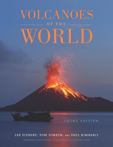Бумажная книга «Volcanoes of the World», авторов Ли Зиберт, Пол Кимберли, Том Симкин - фото №1