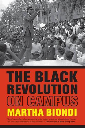 Бумажная книга «The Black Revolution on Campus», автор Марта Бионди - фото №1