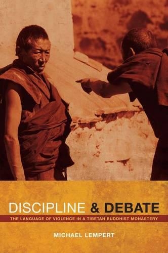 Паперова книга «Discipline and Debate: The Language of Violence in a Tibetan Buddhist Monastery», автор Майкл Лемперт - фото №1