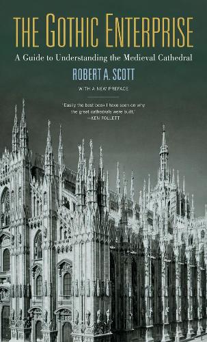 Паперова книга «The Gothic Enterprise: A Guide to Understanding the Medieval Cathedral», автор Роберт А. Скотт - фото №1