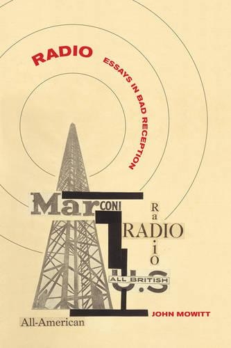 Бумажная книга «Radio: Essays in Bad Reception», автор Джон Мовитт - фото №1